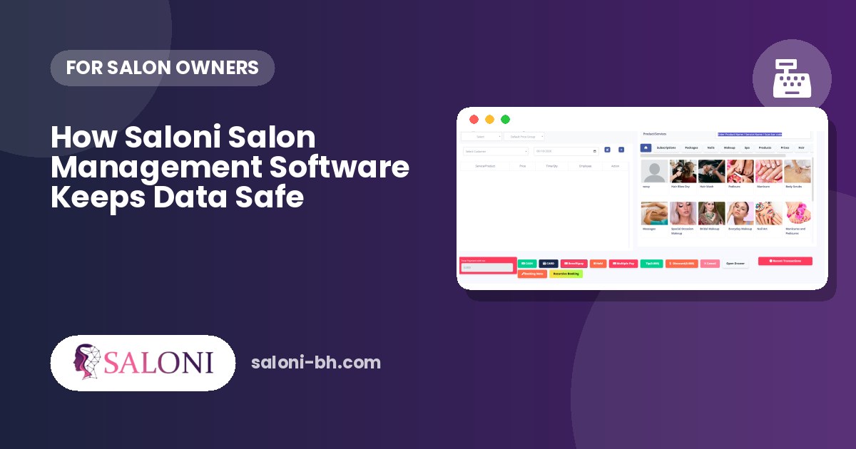 How Saloni Salon Management Software Keeps Data Safe
